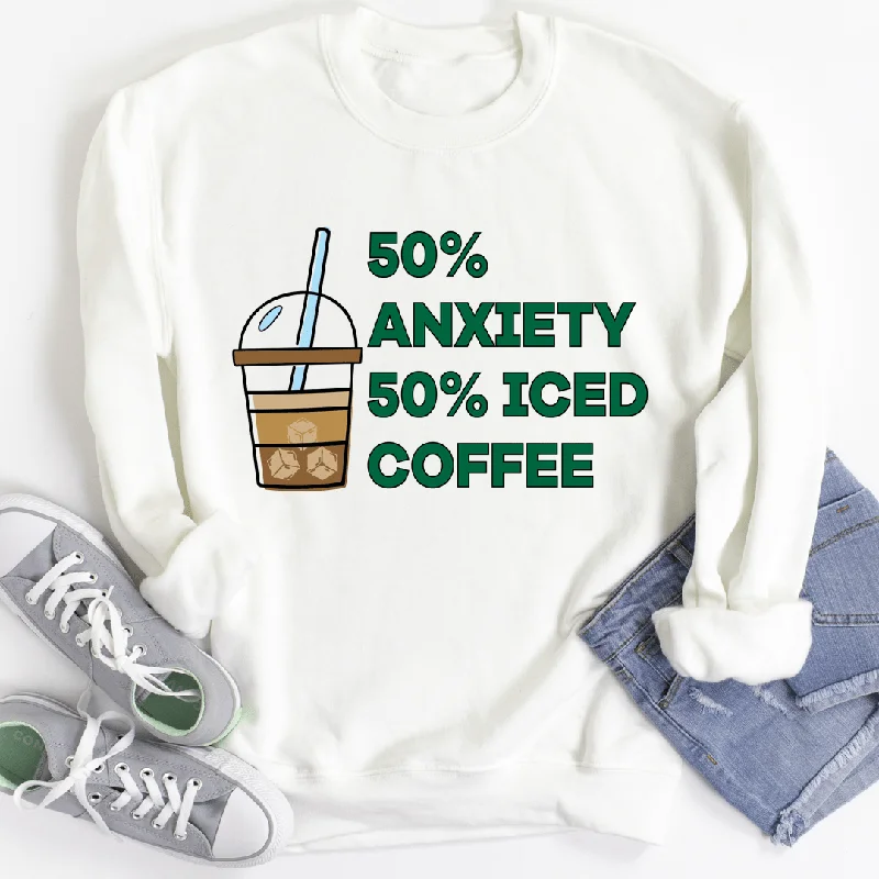 50% Anxiety 50% Iced Coffee