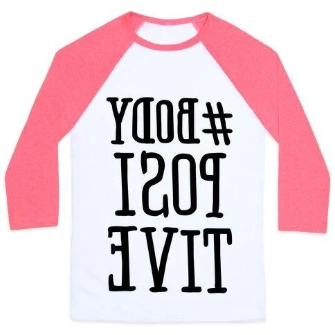 #BODY POSITIVE MIRROR VERSION UNISEX CLASSIC BASEBALL TEE