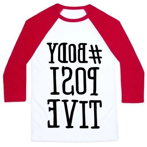 #BODY POSITIVE MIRROR VERSION UNISEX CLASSIC BASEBALL TEE