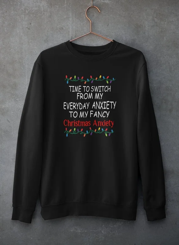 Christmas Anxiety Sweat Shirt