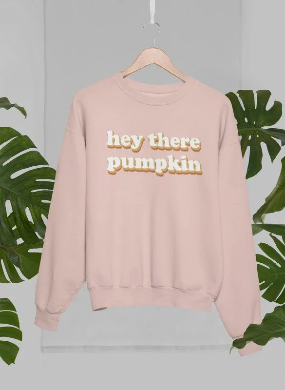 Hey There Pumpkin Sweat Shirt