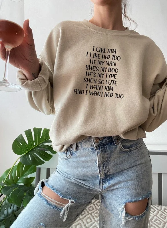 I Like Him Plants Sweat Shirt