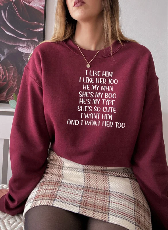 I Like Him Plants Sweat Shirt