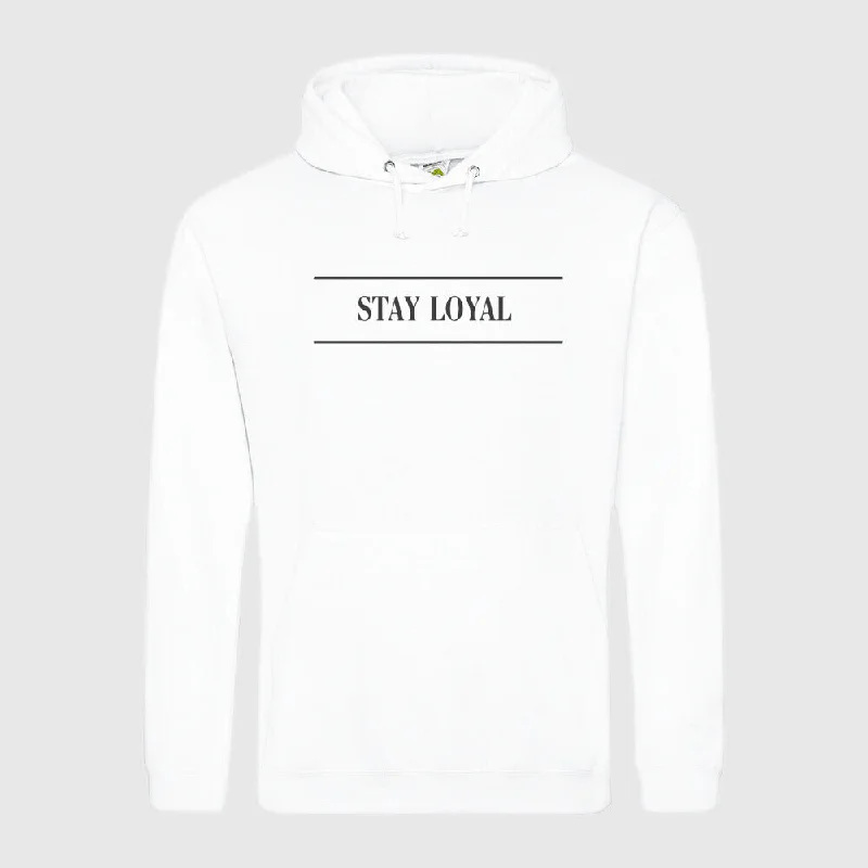 Hoodie STAY LOYAL Unisex